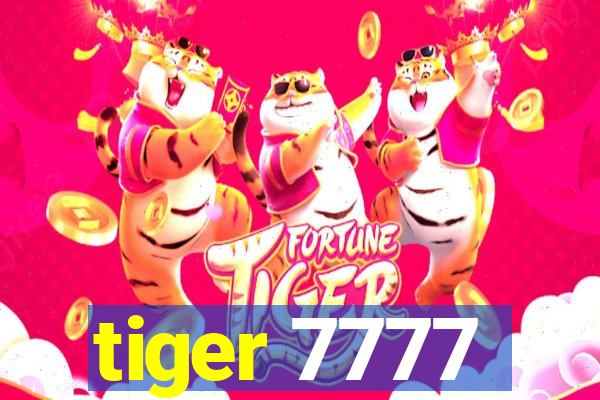 tiger 7777